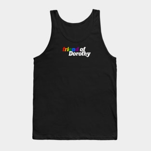 Friend of Dorothy - LGBT Pride Tank Top